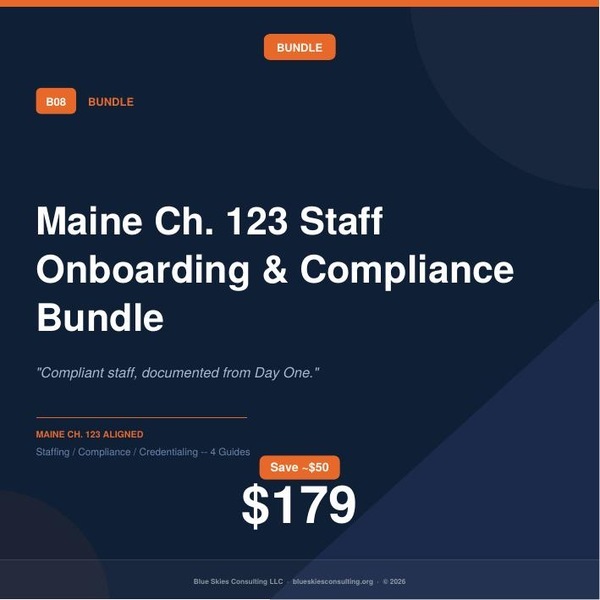 Guide 08 Maine Ch. 123 Staff Onboarding & Compliance Bundle | Maine DHHS Staffing Resources image