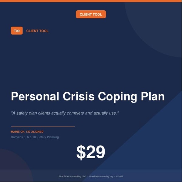Tool 09 Personal Crisis Coping Plan | Maine Ch. 123 Residential Behavioral Health Safety Tool image